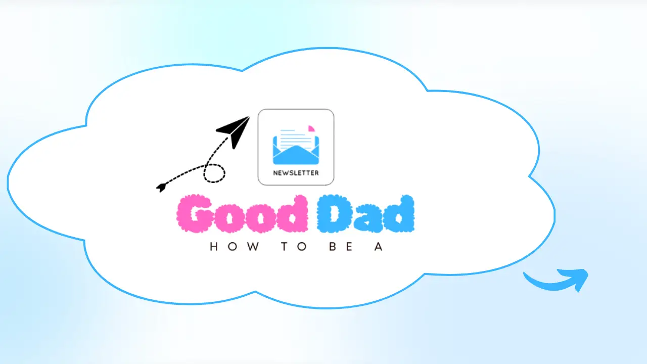 How To Be A Good dad BASE