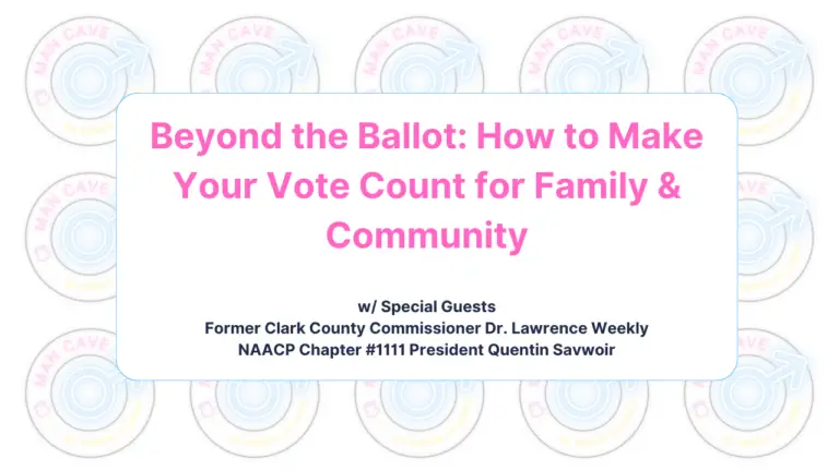 Beyond the Ballot How to Make Your Vote Count for Family & Community Man Cave